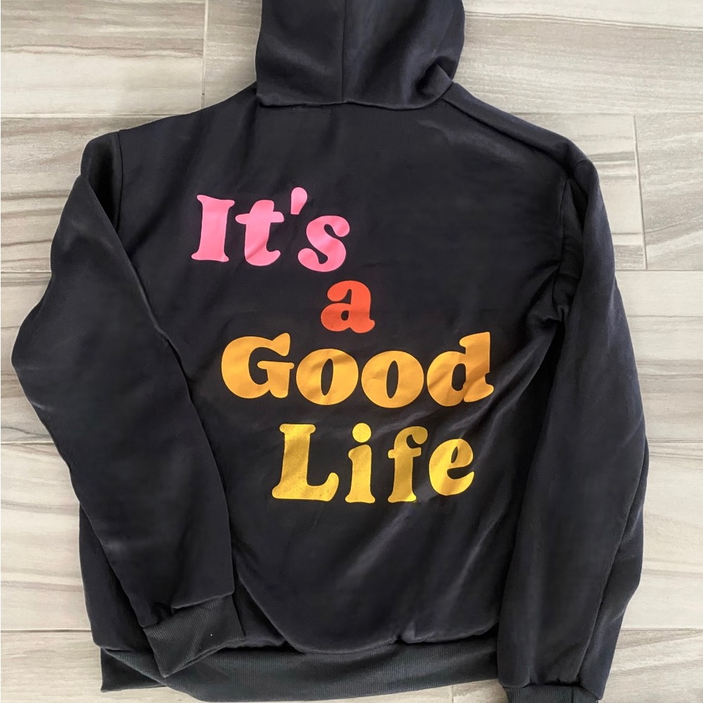 Graphic It's a Good life hoodie